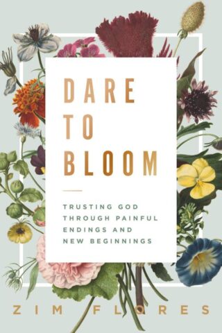 9781400218691 Dare To Bloom