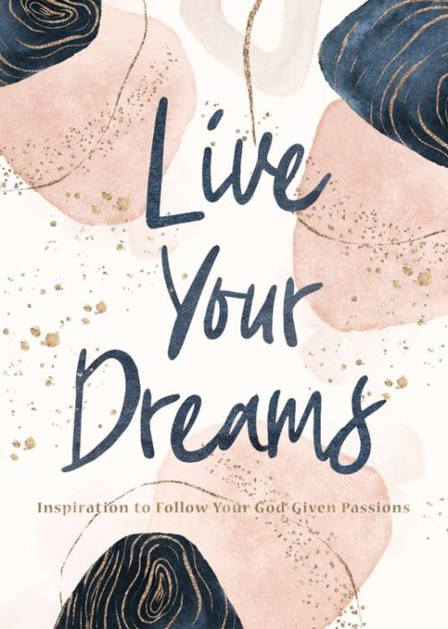 9781400220335 Live Your Dreams