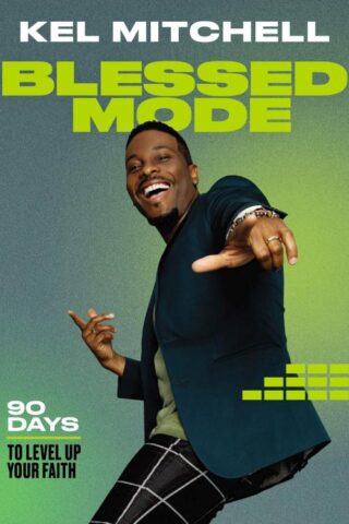 9781400229185 Blessed Mode : 90 Days To Level Up Your Faith