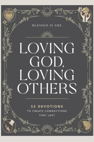 9781400230280 Loving God Loving Others