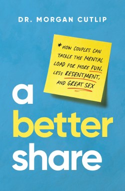 9781400239672 Better Share : How Couples Can Tackle The Mental Load For More Fun