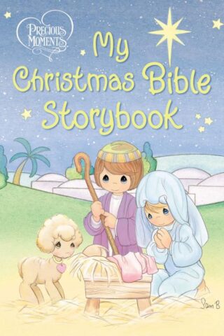 9781400319374 Precious Moments My Christmas Bible Storybook