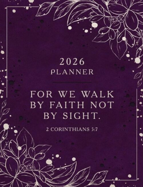 9781404121041 For We Walk By Faith 2026 NKJV 16 Month Scripture Planner Zippered Peach