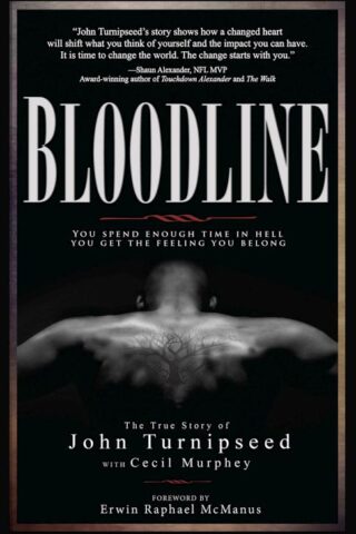 9781424549382 BloodLine : You Spend Enough Time In Hell And You Get The Feeling You Belon