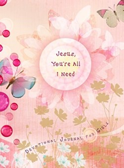 9781424550609 Jesus Youre All I Need