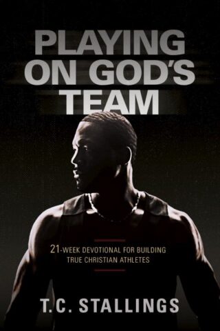 9781424553648 Playing On Gods Team