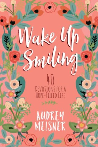 9781424553808 Wake Up Smiling
