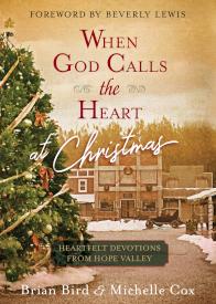 9781424557288 When God Calls The Heart At Christmas