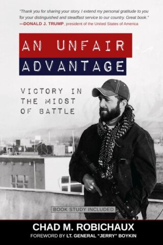 9781424561759 Unfair Advantage : Victory In The Midst Of Battle - Book Study Included