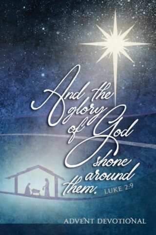 9781424562510 And The Glory Of God Shone Around Them