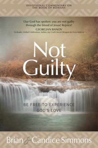9781424564699 Not Guilty : Be Free To Experience God's Love - Devotional Commentary On Th