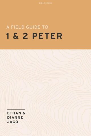 9781430089483 Field Guide To 1st And 2nd Peter Teen Bible Study Book (Student/Study Guide)