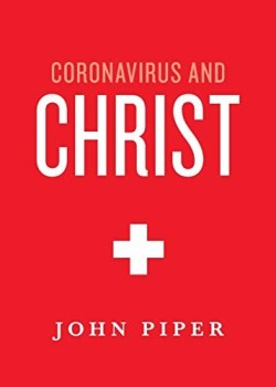 9781433573590 Coronavirus And Christ