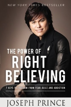 9781455553167 Power Of Right Believing