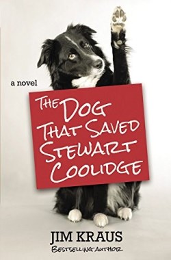 9781455562541 Dog That Saved Stewart Coolidge
