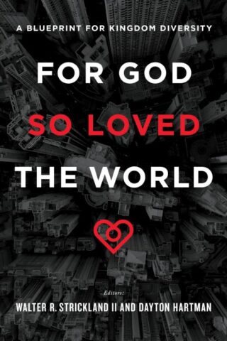 9781462778300 For God So Loved The World