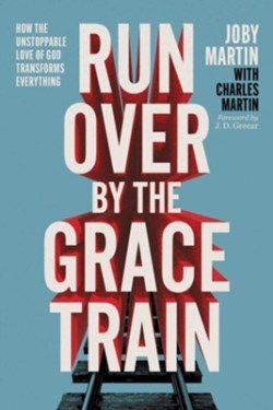 9781546008194 Run Over By The Grace Train