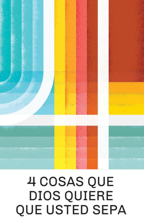 9781682164228 4 Cosas Que Dios Quieree Que U - (Spanish)