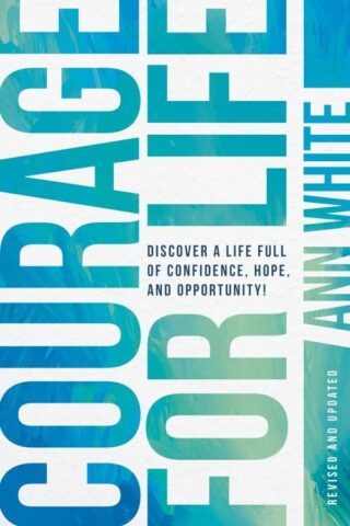 9798400511615 Courage For Life (Revised)