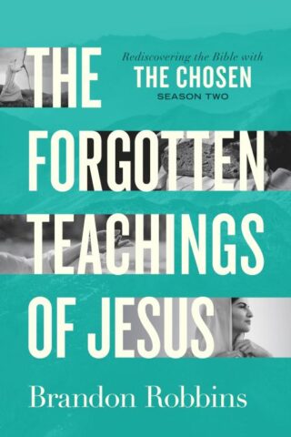 9780830787227 Forgotten Teachings Of Jesus The Chosen Season Two