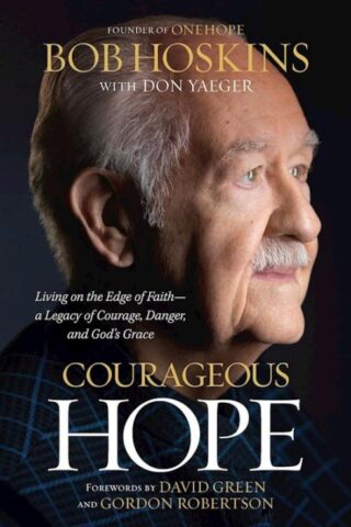 9798992937657 Courageous Hope : Living In The Miraculous