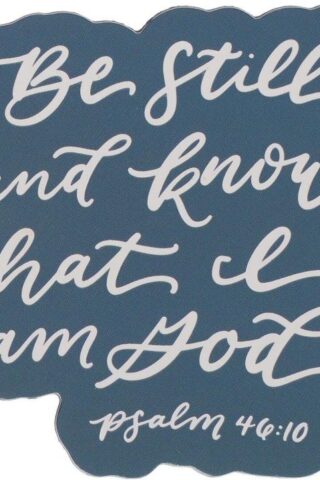 1220000328198 Inspirational Decorative Die-cut Refrigerator Magnet for Women & Men: Be Still &