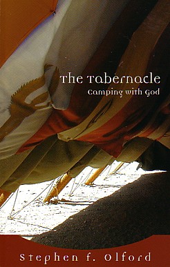 9780825433634 Tabernacle : Camping With God