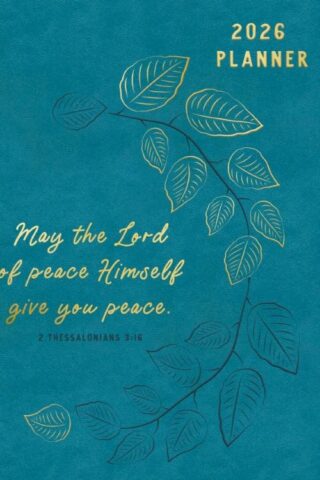 9781404121027 May The Lord Of Peace 2026 NKJV 16 Month Scripture Planner Zippered Teal