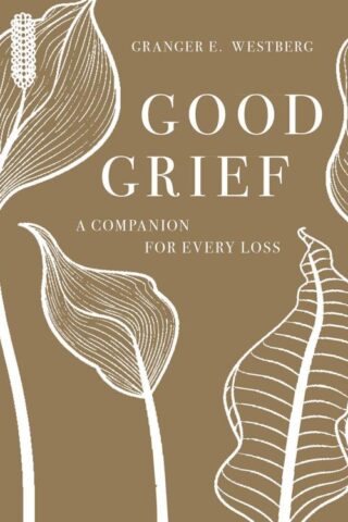 9781506454474 Good Grief : A Companion For Every Loss