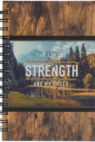 9781639520619 Journal w/Scripture for Men Lord is My Strength Psalm 28:7 Bible Verse Scenic Wo