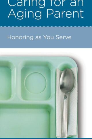 9781645070870 Caring For An Aging Parent