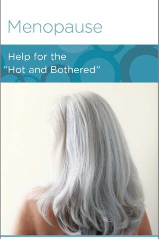 9781938267765 Menopause : Help For The Hot And Bothered