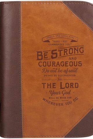 1220000138971 Classic Bible Cover Be Strong and Courageous Joshua 1:9 Faux Leather