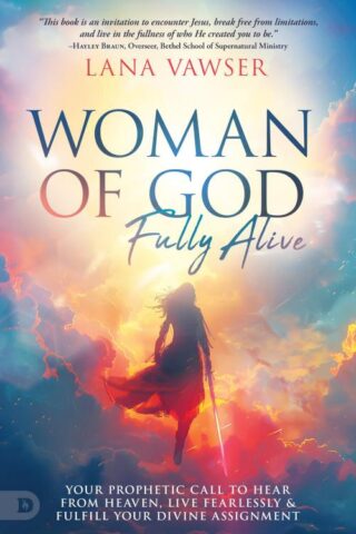 9780768479614 Woman Of God Fully Alive